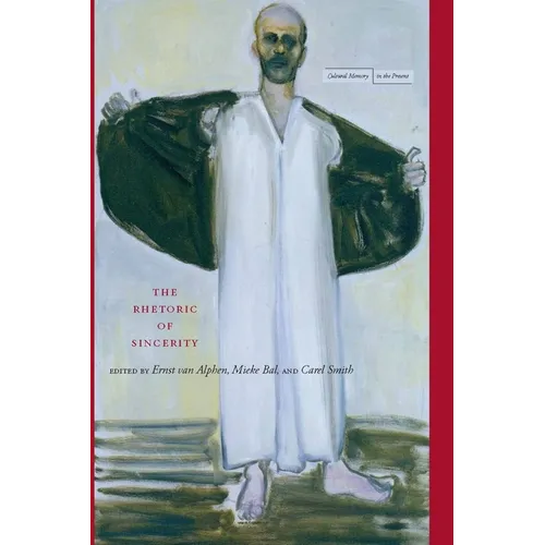 The Rhetoric of Sincerity - Paperback