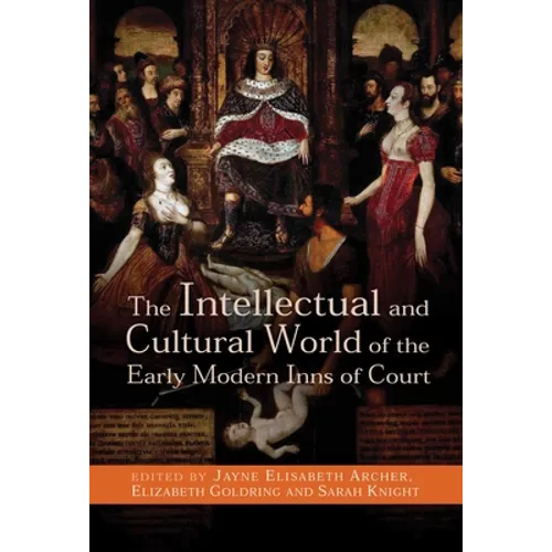 The Intellectual and Cultural World of the Early Modern Inns of Court - Paperback