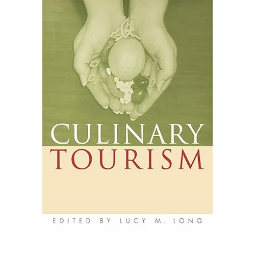 Culinary Tourism - Paperback
