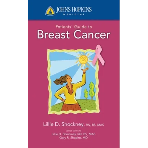 Johns Hopkins Patient Guide to Breast Cancer - Paperback