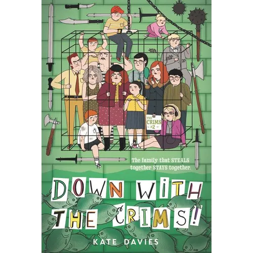 The Crims #2: Down with the Crims!