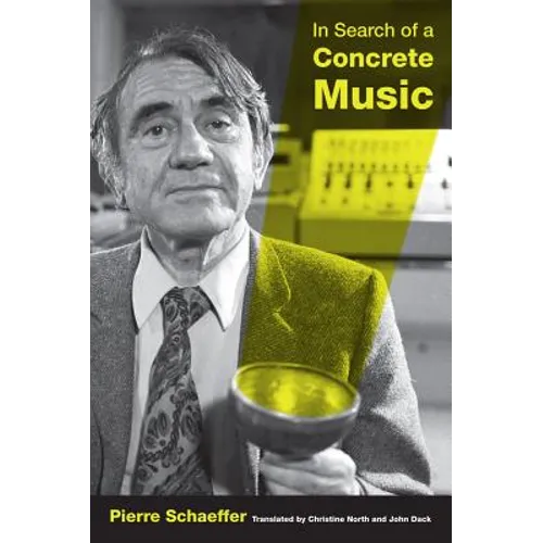 In Search of a Concrete Music: Volume 15 - Paperback