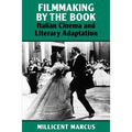 Filmmaking by the Book: Italian Cinema and Literary Adaptation