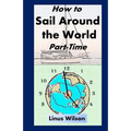 How to Sail Around the World Part-Time