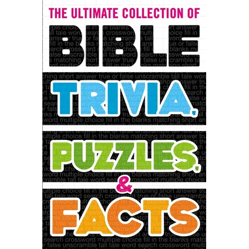 The Ultimate Collection of Bible Trivia, Puzzles, and Facts - Paperback