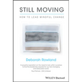 Still Moving: How to Lead Mindful Change