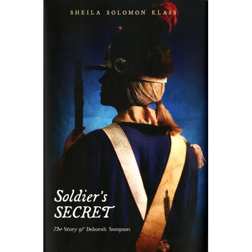 Soldier's Secret: The Story of Deborah Sampson - Paperback