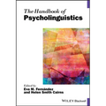 The Handbook of Psycholinguistics
