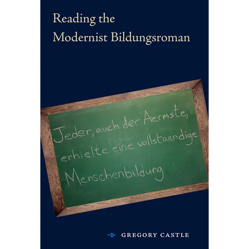 Reading the Modernist Bildungsroman - Paperback