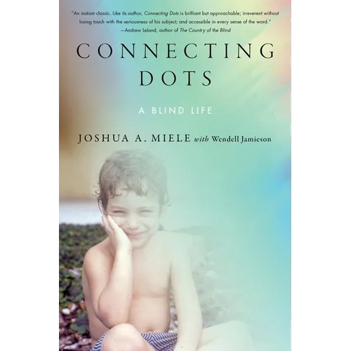 Connecting Dots: A Blind Life - Hardcover