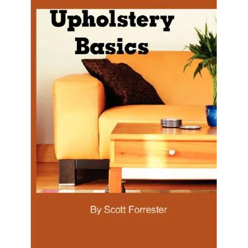 Upholstery Basics - Paperback