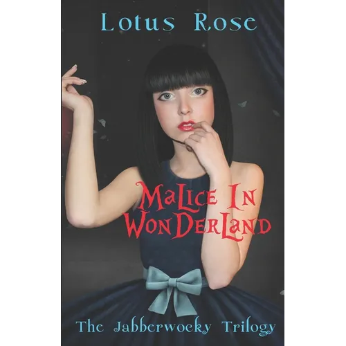 Malice in Wonderland: The Jabberwocky Trilogy - Paperback
