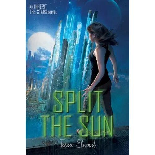 Split the Sun: An Inherit the Stars Novel - Paperback