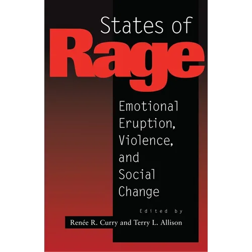 States of Rage: On Cultural Emotion and Social Change - Paperback