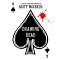 Drawing Dead: A Tale of Poker and Vampires