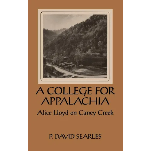 College for Appalachia - Hardcover