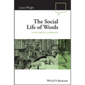 The Social Life of Words: A Historical Approach