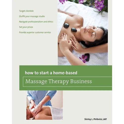 How to Start a Home-based Massage Therapy Business - Paperback