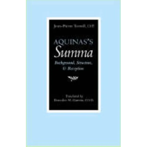 Aquinas's Summa: Background, Structure, and Reception - Paperback
