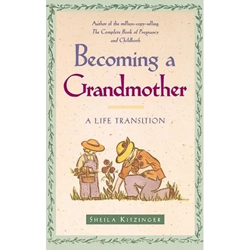Becoming a Grandmother: A Life Transition