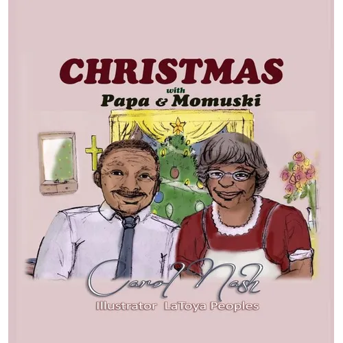 Christmas with PaPa and Momuski - Hardcover