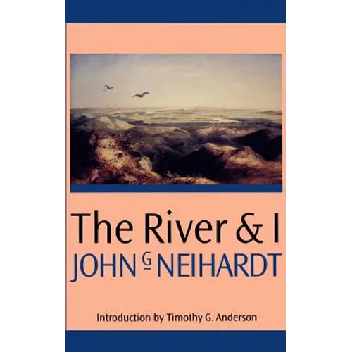 The River and I - Paperback