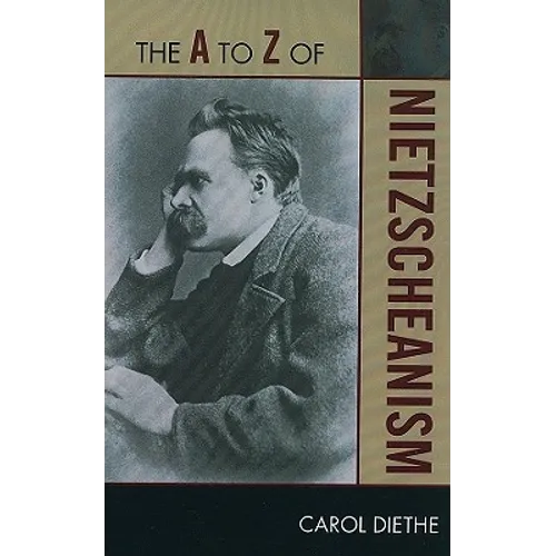 to Z of Nietzscheanism - Paperback