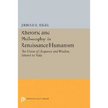 Rhetoric and Philosophy in Renaissance Humanism