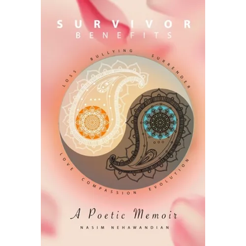 Survivor Benefits: A Poetic Memoir - Paperback