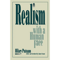 Realism with a Human Face