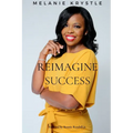 Reimagine Success