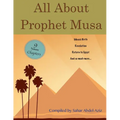 All About Prophet Musa