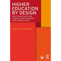 Higher Education by Design: Best Practices for Curricular Planning and Instruction