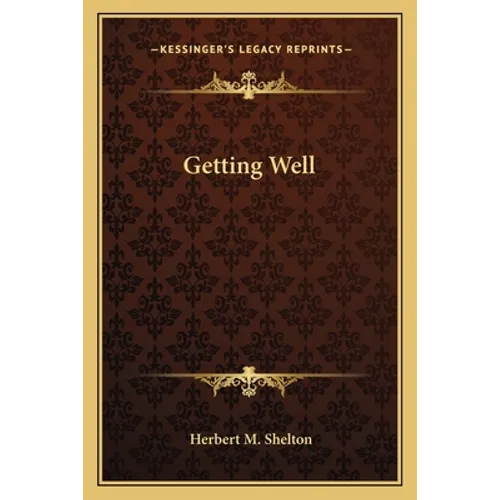Getting Well - Paperback