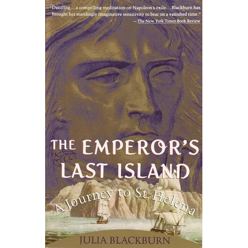 The Emperor's Last Island: A Journey to St. Helena - Paperback