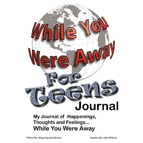 While You Were Away: Absence Journal for Teens - Paperback