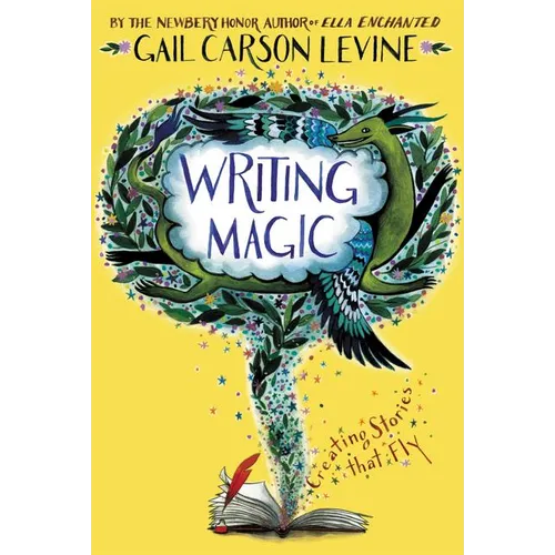 Writing Magic: Creating Stories That Fly - Paperback