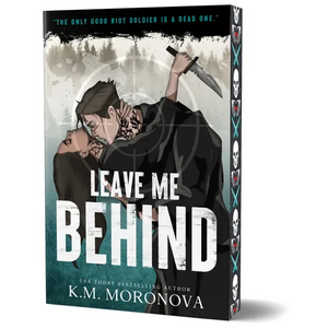 Leave Me Behind (Deluxe Edition) - Paperback
