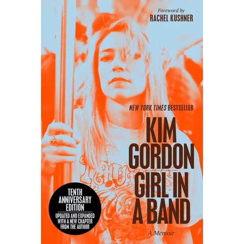 Girl in a Band (10th Anniversary Edition): A Memoir - Paperback