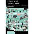 Language and Power: An Introduction to Institutional Discourse