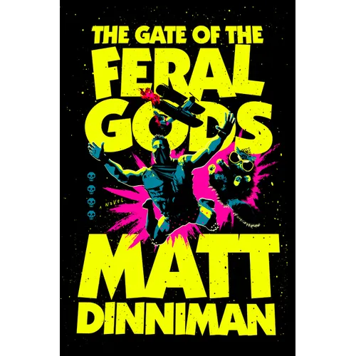 The Gate of the Feral Gods - Hardcover