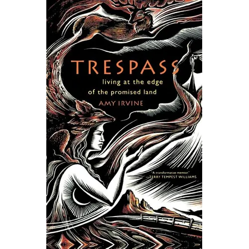 Trespass: Living at the Edge of the Promised Land - Paperback