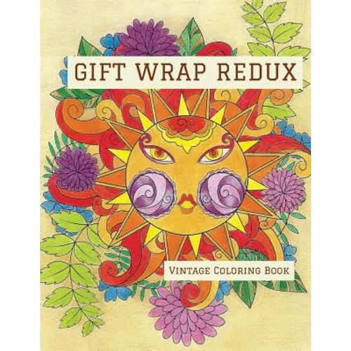 Gift Wrap Redux: Vintage Coloring Book - Paperback