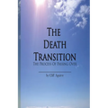 The Death Transition: The Process of Passing Over