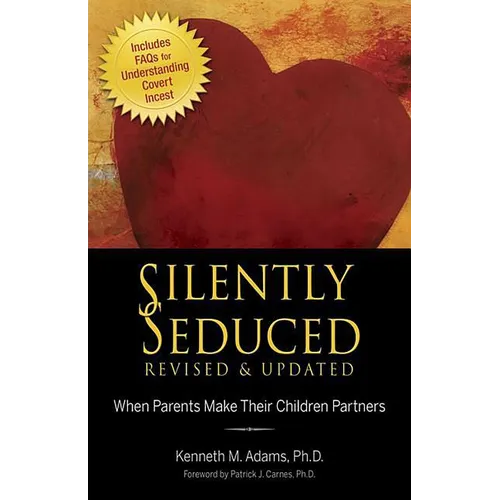 Silently Seduced: When Parents Make Their Children Partners - Paperback