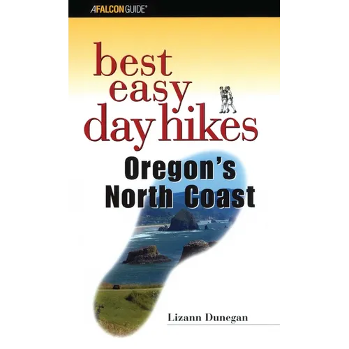 Best Easy Day Hikes Oregon's North Coast - Paperback
