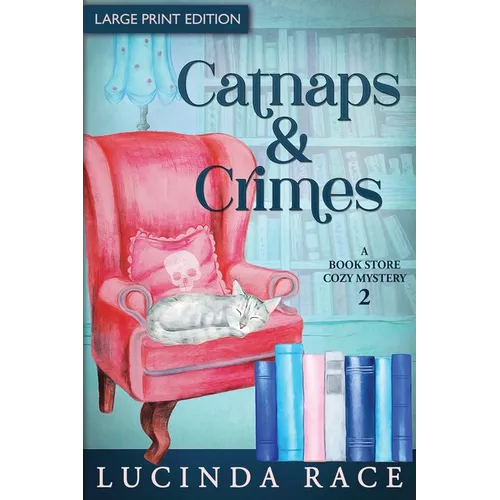 Catnaps & Crimes Large Print: A Paranormal Witch Cozy Mystery - Paperback