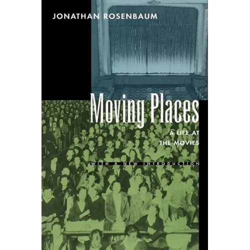 Moving Places: A Life at the Movies - Paperback