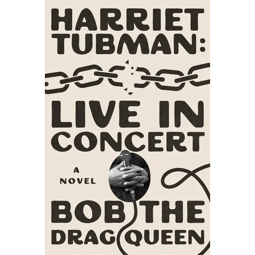 Harriet Tubman: Live in Concert - Hardcover