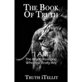 The Book of Truth: I Am